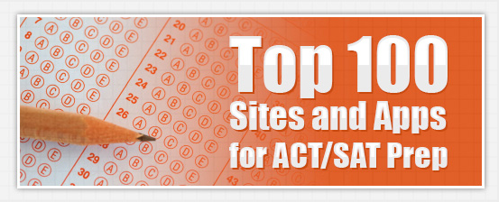 Top 100 sites and apps for act sat prep